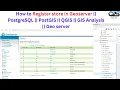 How to Register store in Geoserver PostgreSQL PostGIS QGIS GIS Analysis Geo server