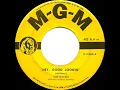 1951 Hank Williams - Hey Good Lookin’ (#1 C&W hit for 8 weeks)