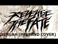 REVENGE THE FATE - JENGAH (Pas Band Cover) (Lyrics)