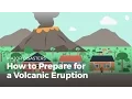 How to Prepare for a Volcanic Eruption Disasters