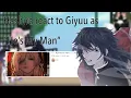 Hashiras react to Giyuu Tomioka as He s my man