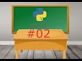 Python Basics 02 Python Tutorial