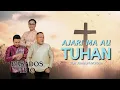 Lagu Basados Trio - Ajari Ma Au Tuhan - (Official Musik Video)