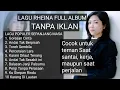 Download Lagu LAGU RHEINA FULL ALBUM TANPA IKLAN