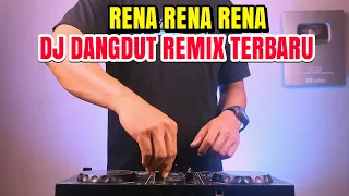 Download DJ RENA RENA RENA REMIX VIRAL ! DJ DANGDUT ✅ TERPOPULER FULL BASS 2023 ( DANGDUT REMIX ) ✅ MP3