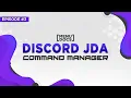 JDA 4 Bot Tutorial - Command Manager Episode 03 MenuDocs