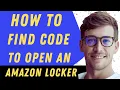How To Find The Code To Open An Amazon Locker - Full Guide