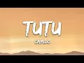 Camilo & Pedro Capó - Tutu (Lyrics/Letra)
