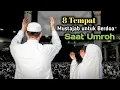 Download Lagu Inilah 8 Tempat Mustajab untuk Berdoa Saat di Makah dan Madinah Ketika Umroh MP3