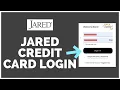 Jared Credit Card Login How To Sign In Jared Credit Card Account Online 2022