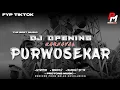 Download Lagu DJ PEPAS || JINGLE OPENING DESA PURWOSEKAR || FYP TIKTOK YANG DI CARI2