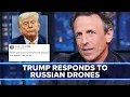 Download Lagu Trump Responds to Russian Drone Attack with Ominous Truth Social Post