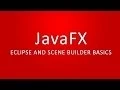 JavaFX - Eclipse and Scene Builder Basics Outdated Tutorial
