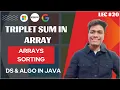 Triplet Sum in Array Amazon Arrays Brute force and Optimized Code