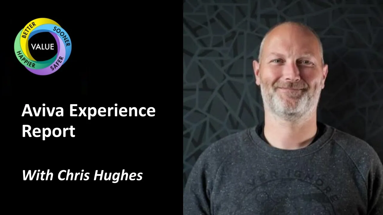 Aviva Experience Report with Chris Hughes