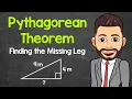 Pythagorean Theorem Finding the Length of a Missing Leg Math with Mr J