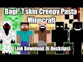 Bagi Skin 7 Creepy Pasta Minecraft Link Download Di Deskripsi
