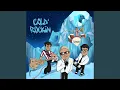 Cold'Rockin