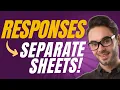 Sort Group Form Responses into Separate Sheets Automatically in Real Time