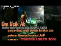 Download Lagu om UCIK AB, yg sedang asyik dengan ketukan dan pukulan khas lagu dangdut.. #part_02