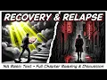 Recovery and Relapse - Full Chapter Reading Discussion NA Basic Text