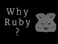 YTP - Why Ruby