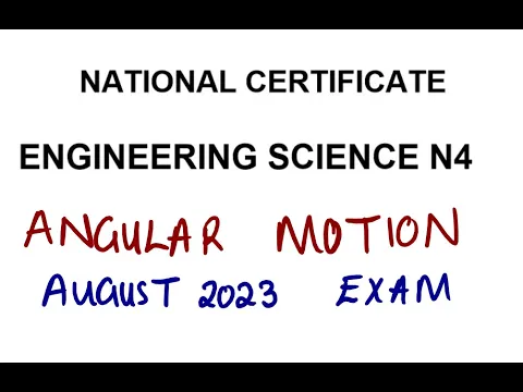 Download MP3 Engineering Science N4 ANGULAR MOTION AUGUST 2023 @mathszoneafricanmotives