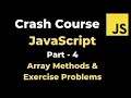 JavaScript Tutorial - Part 4 Array methods and Exercises yusy4code