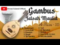 Gambus Jalsah Full Album Terbaru, Group Gambus Al-Ma'ani