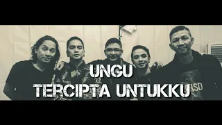 Download Ungu - Tercipta Untukku (Lirik Video) MP3