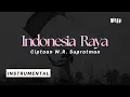 Lagu Indonesia Raya - [ Instrumental ] Lagu Nasional Indonesia