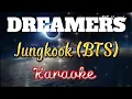 DREAMERS - Jungkook (BTS) | Karaoke (@reakaraoke )