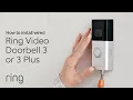 How to Install Ring Doorbell 3 or 3 Plus - Wired Install