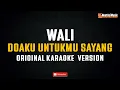 Wali - Doaku Untukmu Sayang (Original Karaoke Version)
