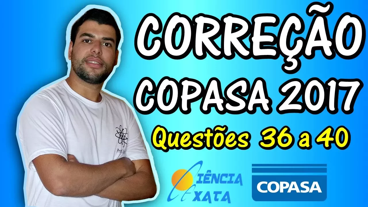 Correção Copasa 2017 (parte 3) | Matemática e Raciocínio Lógico - FUMARC