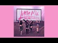Little Mix - Oops (ft. Charlie Puth) (Official Instrumental) (FLAC AUDIO)