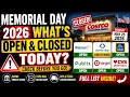 Memorial Day 2026 What s OPEN CLOSED Today