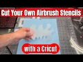 Cut Airbrush Stencils With A Cricut Cutting Machine