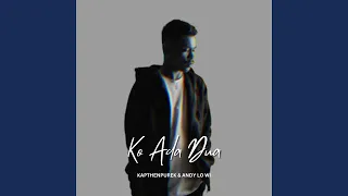 Download Ko Ada Dua (feat. Andy Lo Wi) MP3