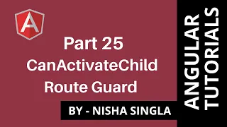CanActivateChild Route Guard - Angular Tutorial