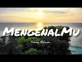 Download Lagu MengenalMu Lirik - Sidney Mohede | Louder Than Life