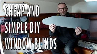 CHEAP AND SIMPLE DIY WINDOW BLINDS / CURTAINS for our yacht