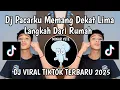 Download Lagu DJ PACARKU MEMANG DEKAT LIMA LANGKAH DARI RUMAH SLOW || DJ PACAR LIMA LANGKAH VIRAL TIKTOK 2025