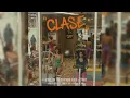 Kybba, Lion Fiah, Rafa Pabon & Citriem - Clase ft Kensel 