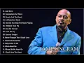 Download Lagu JAMES INGRAM GREATEST HITS - BEST SONGS OF JAMES INGRAM FULL ALBUM