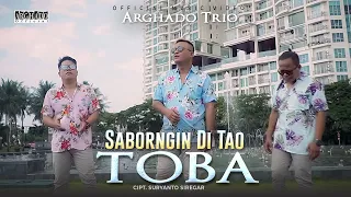 Download Arghado Trio - Saborngin Di Tao Toba (Official Music Video) Lagu Batak Terbaru 2022 MP3