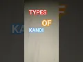 Types of kandi cuffs P2