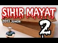 Download Lagu SIHIR MAYAT 2: PULANGKAN SIHIR