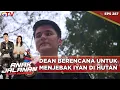 Download Lagu Dean Berencana Untuk Menjebak Iyan Di Hutan - Anak Jalanan A New Beginning