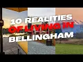 10 Realities of Living in Bellingham WA What No One Tells You
